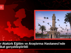 �zmir Atat�rk E�itim ve Ara�t�rma Hastanesi'nde Kitlesel Yaralanma Tatbikat� Ger�ekle�tirildi
