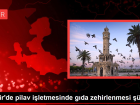 �zmir'de pilav i�letmesinde g�da zehirlenmesi ��phesi