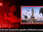 �zmir'de tren ile midib�s �arp��t�, 3 ki�i yaraland�