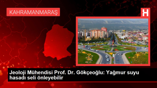 Jeoloji Mhendisi Prof. Dr. Gkeolu: Yamur suyu hasad seli nleyebilir