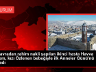 Kadavradan rahim nakli yap�lan ikinci hasta Havva Erdem, k�z� �zlenen bebe�iyle ilk Anneler G�n�'n� kutlad�