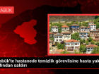 Karab�k'te hastanenin temizlik �al��an� hasta yak�n� taraf�ndan darbedildi