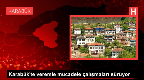 Karabk'te veremle mcadele almalar sryor