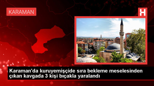 Karaman'da kan kavgada 3 kii bakla yaraland