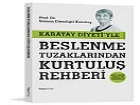 Karatay Diyetiyle Beslenme Tuzaklar�ndan Kurtulu� Rehberi