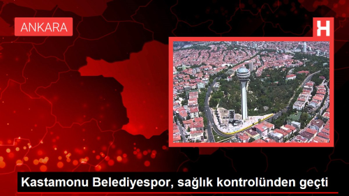 Kastamonu Belediyespor, salk kontrolnden geti