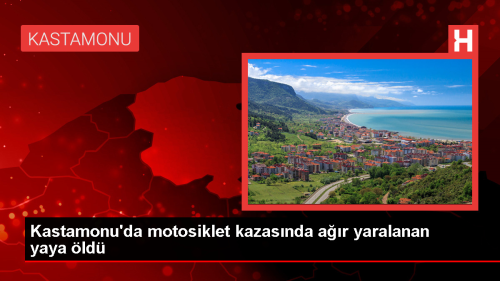 Kastamonu'da motosiklet kazasnda ar yaralanan yaya hayatn kaybetti