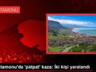 Kastamonu'da 'patpat' kaza: �ki ki�i yaraland�
