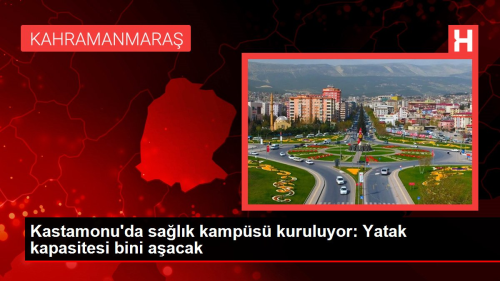 Kastamonu'da salk kamps kuruluyor: Yatak kapasitesi bini aacak