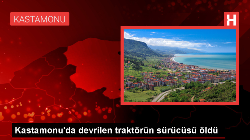 Kastamonu'da traktr devrildi, src hayatn kaybetti