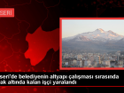 Kayseri'de altyap� �al��mas� s�ras�nda toprak kaymas�: ���i yaraland�