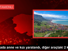Kazada anne ve k�z� yaraland�, di�er ara�taki 2 ki�i ka�t�
