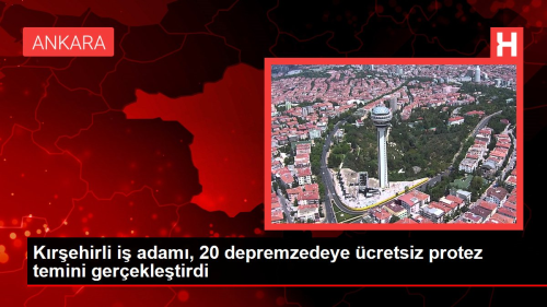 Krehirli i adam, 20 depremzedeye cretsiz protez temini gerekletirdi