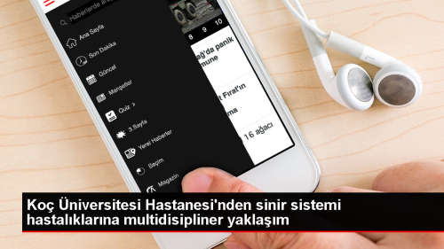 Ko niversitesi Hastanesi Demiyelinizan Merkezi'nde Sinir Sistemi Hastalklar Tedavisi