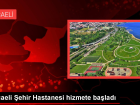 Kocaeli �ehir Hastanesi hizmete ba�lad�