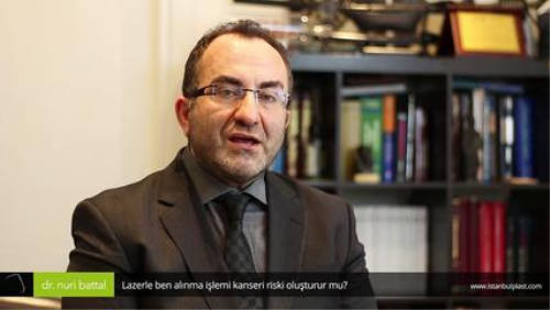 Lazerle Ben Alma Kanser Riski Olusturur mu?  - Op. Dr. Nuri Battal