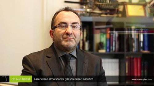 Lazerle Ben Alma Sonras yileme Sreci Nasldr? - Op. Dr. Nuri Battal