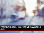 Maltepe'de b��akl� kavga: 3 yaral�