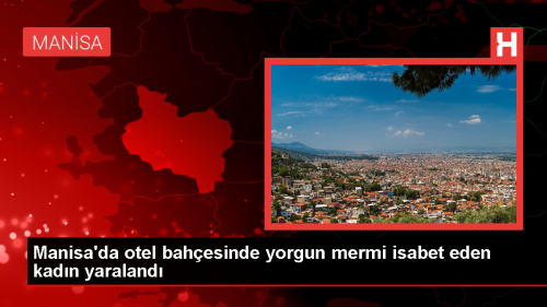 Manisa'da apart otel bahesinde kadn yorgun mermiyle yaraland