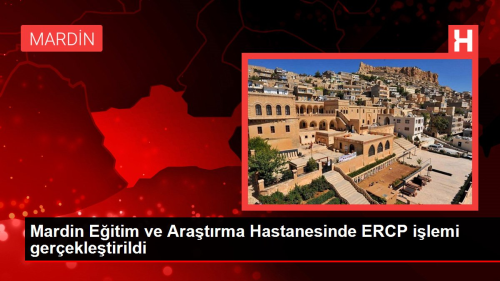 Mardin Eitim ve Aratrma Hastanesinde ERCP ilemi gerekletirildi