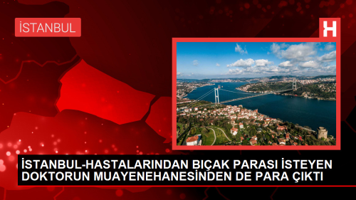 Marmara Eitim ve Aratrma Hastanesi'nde Bak Paras ddiasyla Gzaltna Alnan Doktorun Muayenehanesinde Para Bulundu