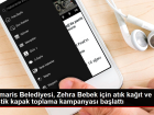 Marmaris Belediyesi, Zehra Bebek iin atk kat ve plastik kapak toplama kampanyas balatt