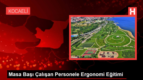 Masa Ba alan Personele Ergonomi Eitimi