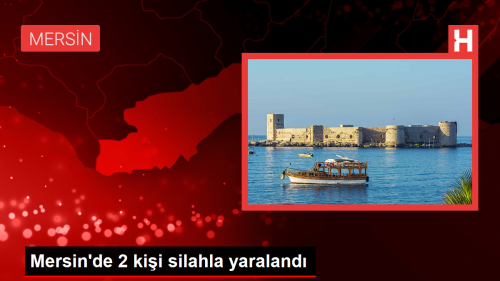 Mersin'de 2 kii silahla yaraland