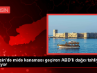 Mersin'de mide kanamas� ge�iren ABD'li da�c� tahliye ediliyor