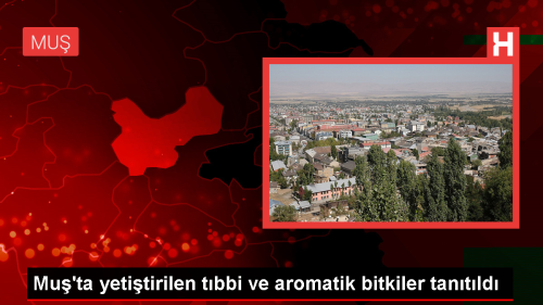 Mu Alparslan niversitesi'nde Tbbi ve Aromatik Bitkiler Tantld