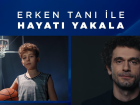 Nadir Hastal�klarda Erken Tan� ile Hayat� Yakala