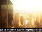 Nargile ve elektronik sigara da sigaradan daha zararl�