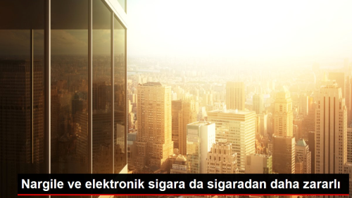 Nargile ve elektronik sigara da sigaradan daha zararl