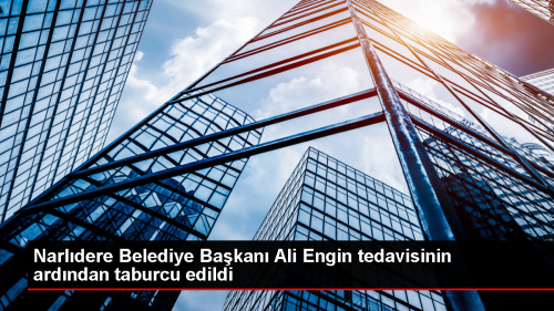 Narldere Belediye Bakan Ali Engin Taburcu Edildi