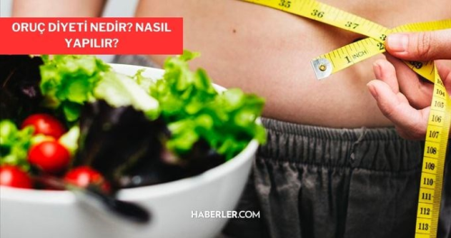 Oru diyeti nasl yaplr? Oru diyeti nedir? Oru diyeti ne kadar? Oru diyeti kimlere verilir?