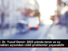 Prof. Dr. Demir : A��r� s�cakl�k tar�m ve su kaynaklar�nda problem yaratabilir