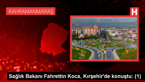 Salk Bakan Fahrettin Koca, Krehir'de konutu: (1)