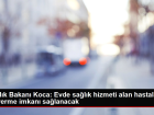 Sa�l�k Bakanl���, hastalara oy kullanma imkan� sa�layacak