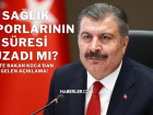 Sa�l�k raporlar� uzat�ld� m�? �la� rapor s�releri uzat�ld� m� 2023? Sa�l�k raporlar�n�n s�resi ne zaman bitiyor?