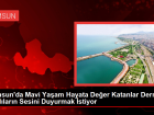 Samsun'da Mavi Ya�am Hayata De�er Katanlar Derne�i Ya�l�lar�n Sesi Olmak �stiyor