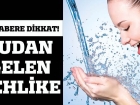 Sebillere Dikkat! Sudan Gelen Tehlike