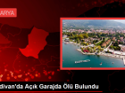 Serdivan'da Açık Garajda Ölü Bulundu