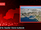 Serik'te Gaziler Günü kutlandı