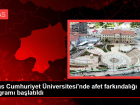 Sivas Cumhuriyet �niversitesi'nde sa�l�k alan�nda �al��an akademisyenlere afet fark�ndal��� program� ba�lat�ld�