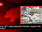 Sivas'ta 1071 yatak kapasiteli hastane in�aat� h�zla y�kseliyor