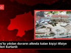 Sivas'ta Hurda Toplama Esnas�nda Duvar Alt�nda Kalan Ki�i Kurtar�ld�