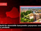 Siverek'te otomobil ile kamyonet �arp��t�: 1'i a��r 9 yaral�