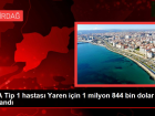 SMA Tip 1 hastası Yaren için 1 milyon 844 bin dolar toplandı