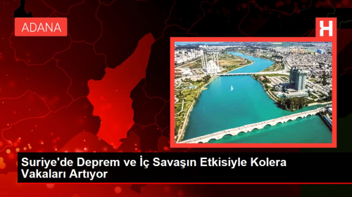 Suriye'de Deprem ve  Savan Etkisiyle Kolera Vakalar Artyor