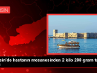 Tarsus'ta 2 kilo 200 gram ta� ��kar�ld�